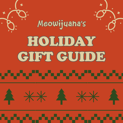 2020 Gift Guide - Meowijuana - A Catnip Company