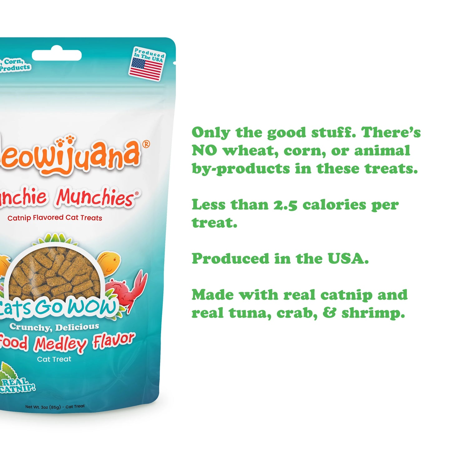 Meowijuana Crunchie Munchies bag with info highlighting no wheat, corn, or animal by-products, and fewer than 2.5 calories per treat.